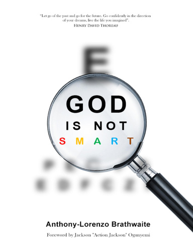 god is not smart