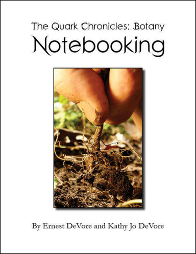 Quark Chronicles: Botany Notebooking