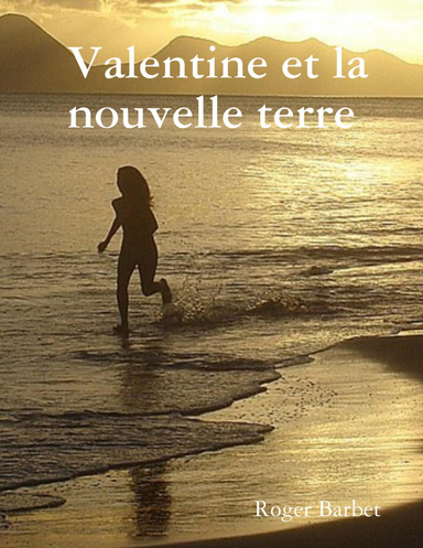 Valentine et la nouvelle terre