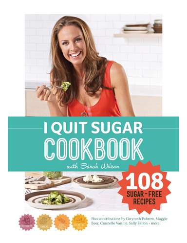 I Quit Sugar Cookbook