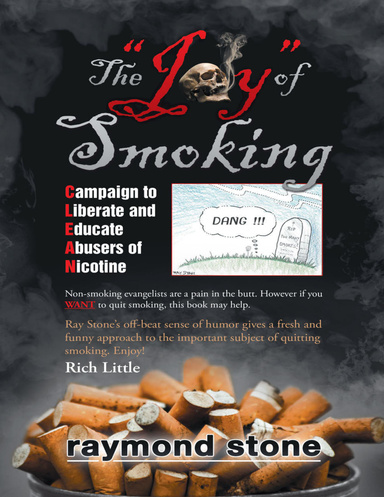 The “Joy” of Smoking: Campaign to Liberate and Educate Abusers of Nicotine
