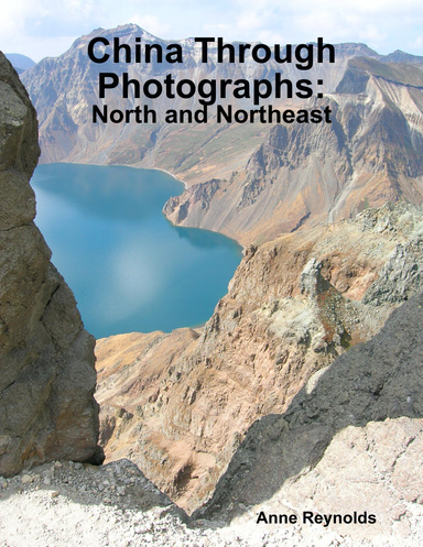 China Through Photographs: North and Northeast
