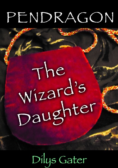 Pendragon: The Wizard's Daughter