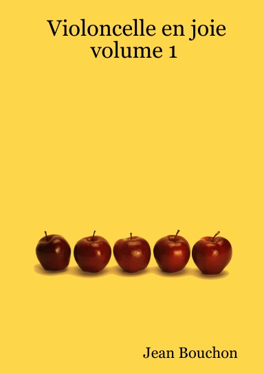 Violoncelle en joie   volume 1