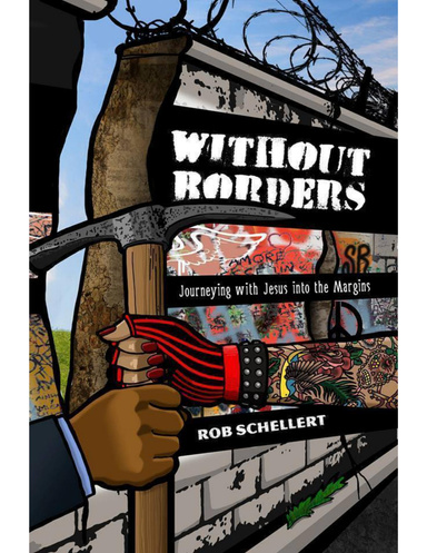 Without Borders - Journeying with Jesus into the Margins