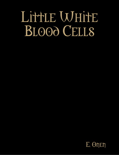 Little White Blood Cells
