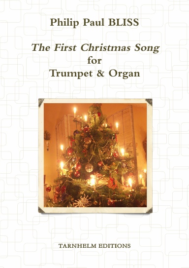 The First Christmas Song for Trumpet & Organ. Christmas Sheet Music.