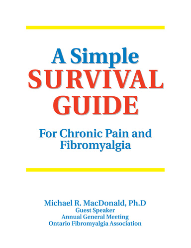 A Simple Survival Guide: For Chronic Pain and Fibromyalgia