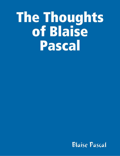 The Thoughts of Blaise Pascal