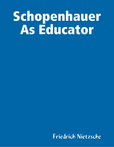Schopenhauer As Educator