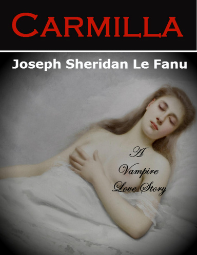 Carmilla: A Vampire Love Story