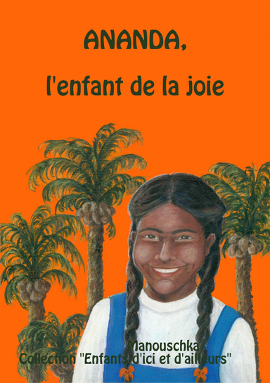 Ananda, l'enfant de la joie