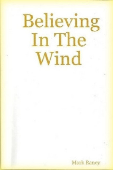 Believing In The Wind