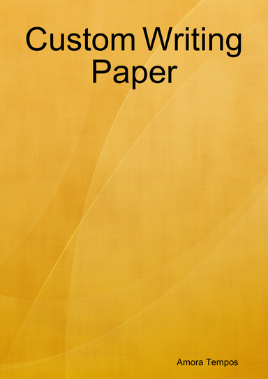 Custom Writing Paper