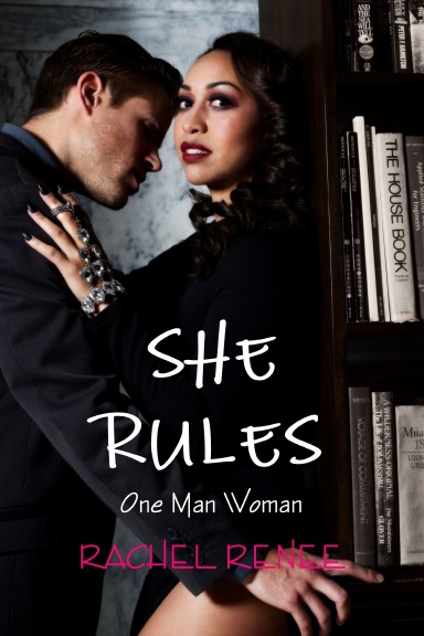 SHE RULES: One Man Woman