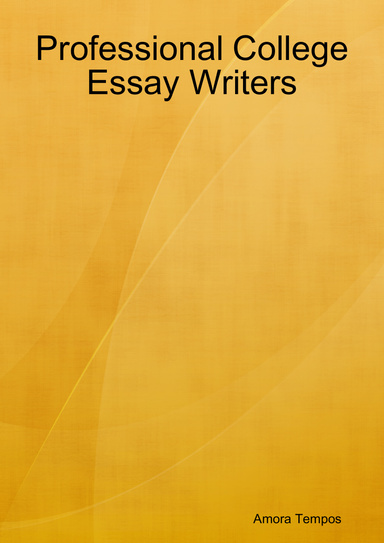 Professional College Essay Writers