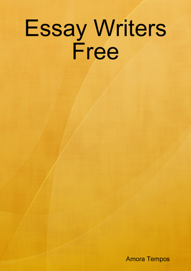 Essay Writers Free