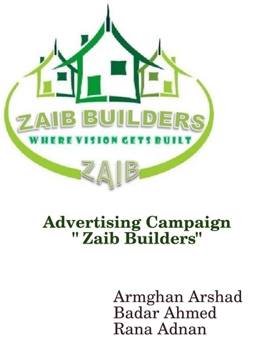 Advertising Campaign " Zaib Builders"