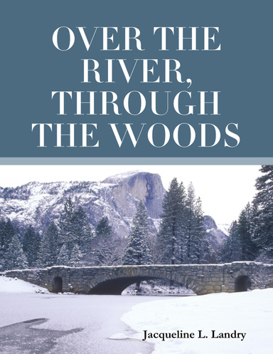 Over the River, Through the Woods
