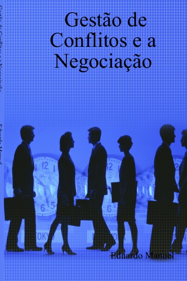 Gestão de Conflitos e a Negociação