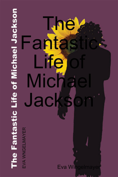 The Fantastic Life of Michael Jackson