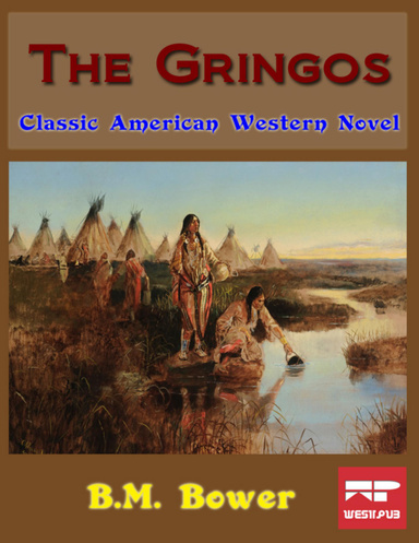 The Gringos: Classic American Western Novel