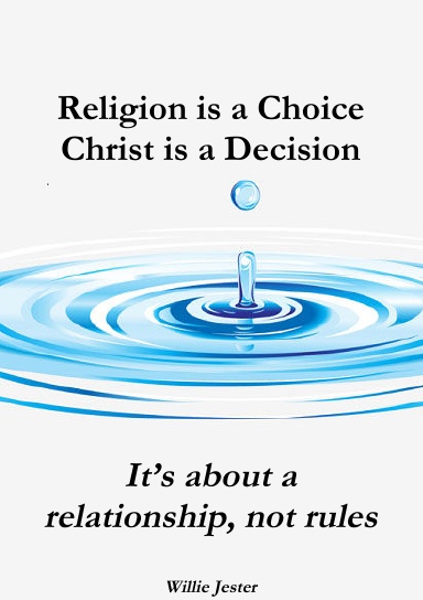 Religion is a choice; Christ is a decision