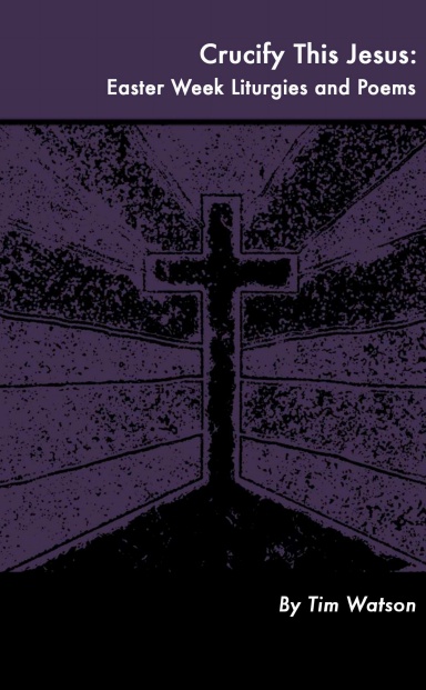 Crucify This Jesus