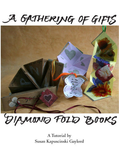 A Gathering of Gifts: Diamond Fold Books