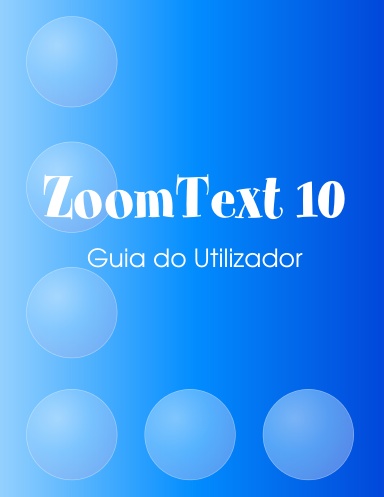 ZoomText 10 Portuguese (Portugal) Manual