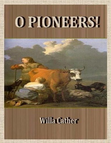 O Pioneers!