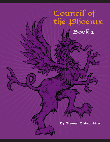Council of the Phoenix - Book 1