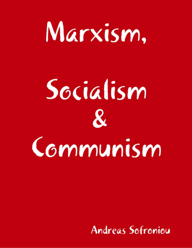 Marxism, Socialism & Communism