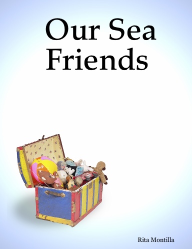 Our Sea Friends