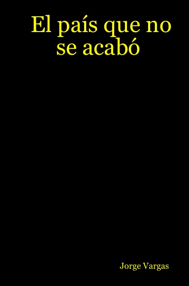 El país que no se acabó