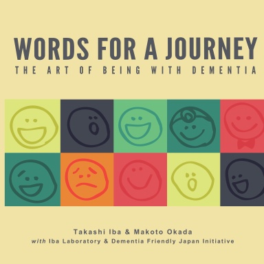 Words for a Journey: The Art of Being with Dementia