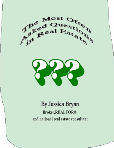 The Most Often Asked Questions in Real Estate