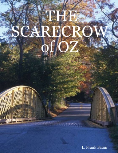 THE SCARECROW of OZ