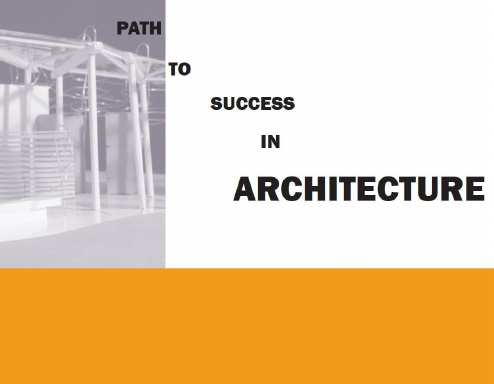 Path to Success in Architecture