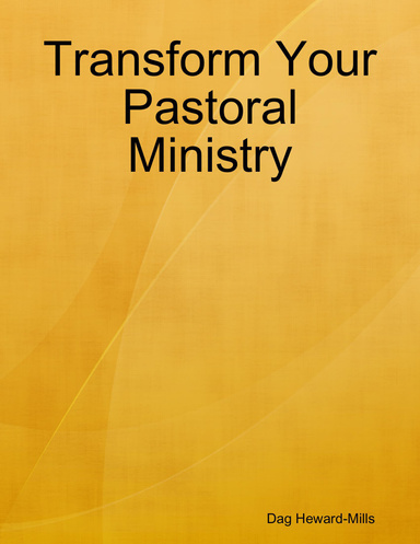 Transform Your Pastoral Ministry