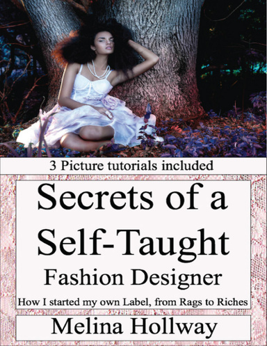 Secrets of a Self-Taught Fashion Designer