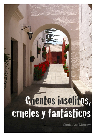 Cuentos Insólitos, Crueles y Fantásticos