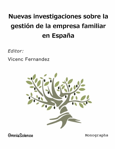 Nuevas investigaciones sobre la gestión de la empresa familiar en España