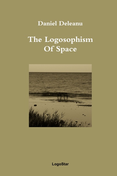 The Logosophism of Space (Written in Proto-German)