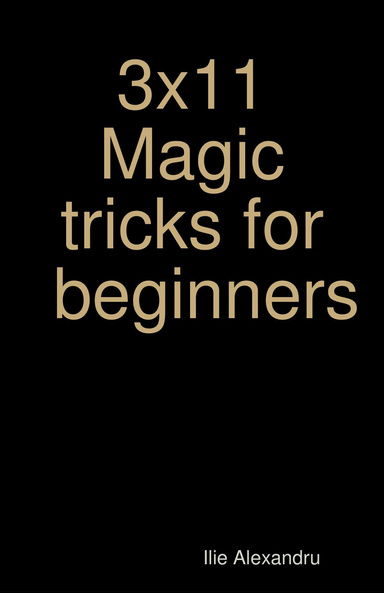 3x11 Magic tricks for beginners