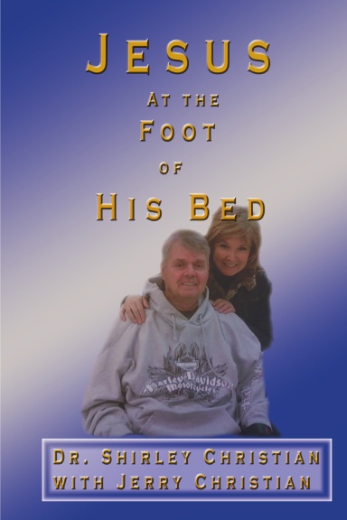 Jesus at the Foot of His Bed