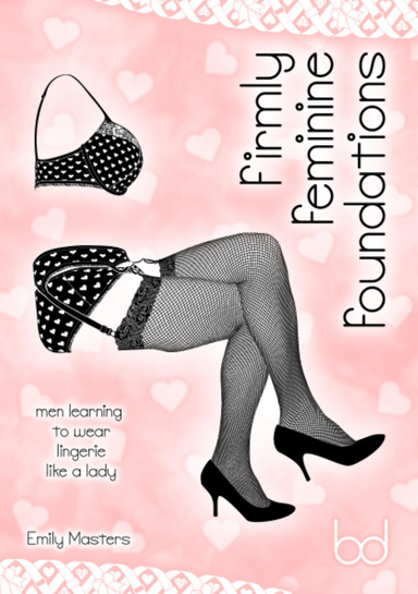 firmly feminine foundations