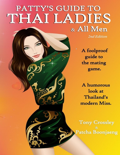 Patty's Guide to Thai Ladies & All Men