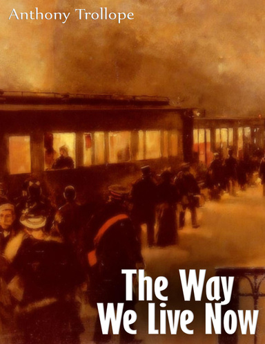 The Way We Live Now