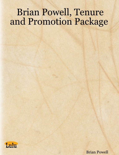 Brian Powell, Tenure and Promotion Package